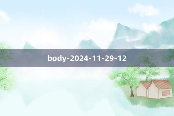 body-2024-11-29-12