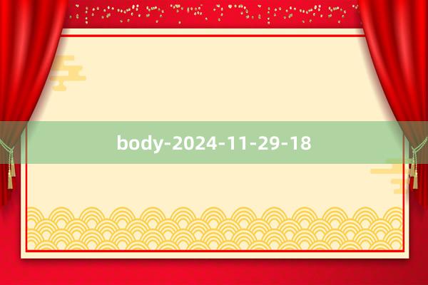 body-2024-11-29-18