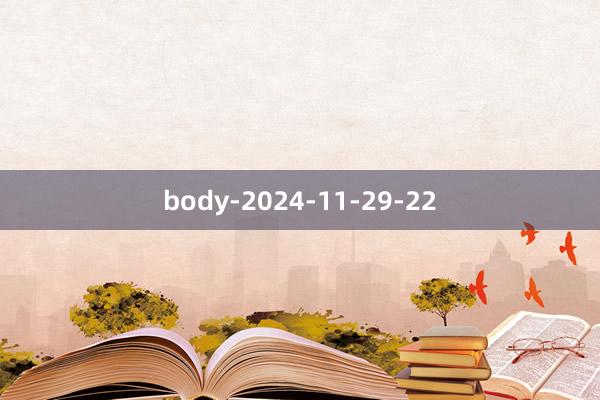 body-2024-11-29-22