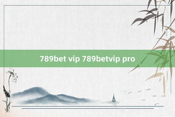 789bet vip 789betvip pro