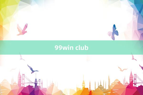 99win club