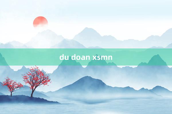 du doan xsmn