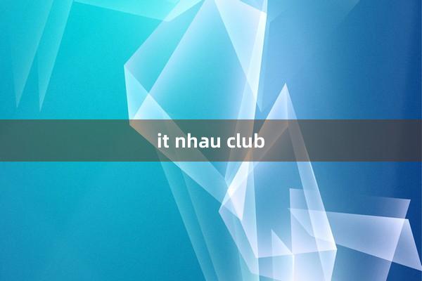 it nhau club