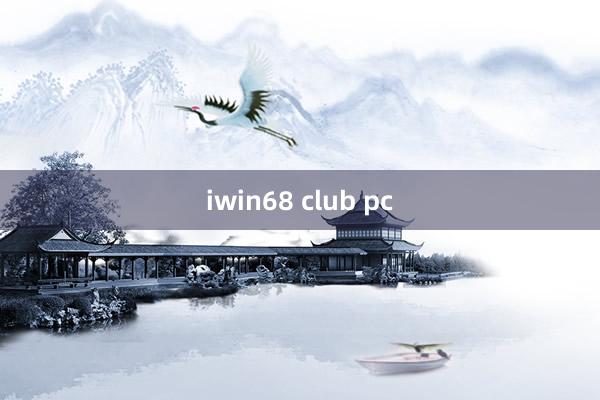 iwin68 club pc