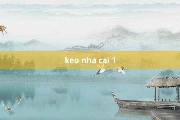 keo nha cai 1