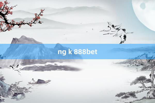 ng k 888bet