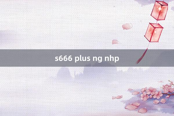 s666 plus ng nhp