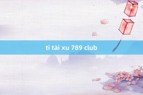 ti tài xu 789 club