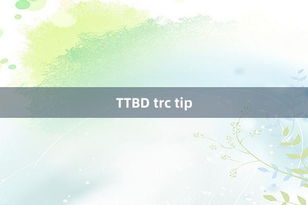 TTBD trc tip