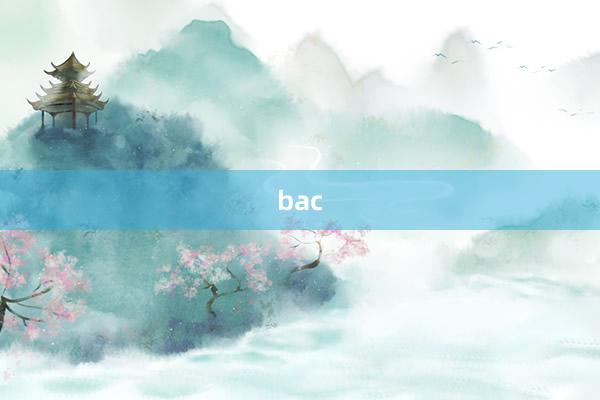 bac