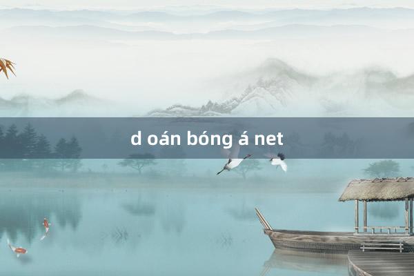 d oán bóng á net