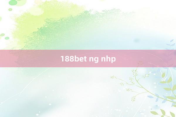 188bet ng nhp