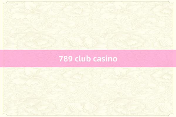 789 club casino