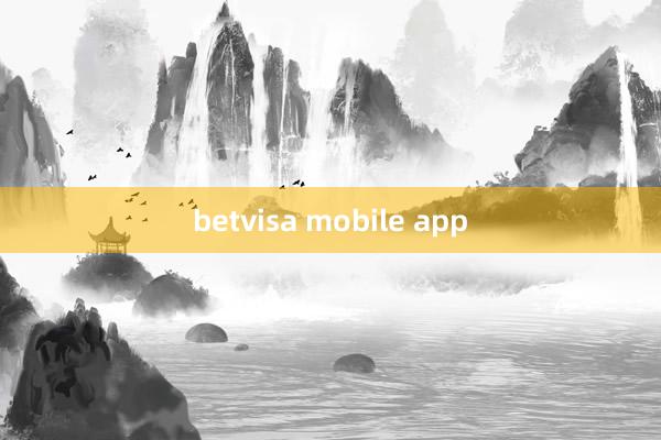 betvisa mobile app