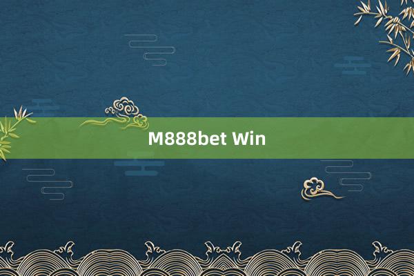 M888bet Win