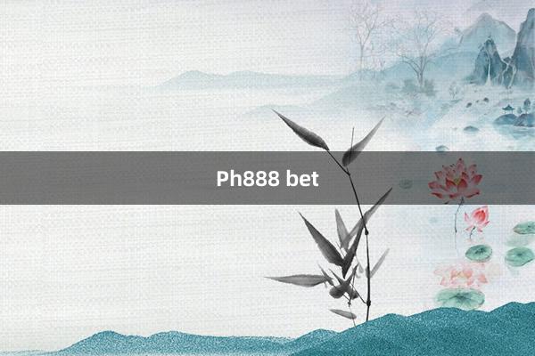 Ph888 bet